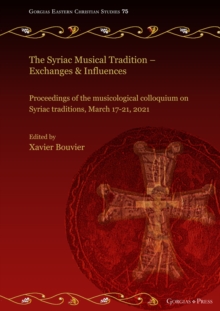 Image for The Syriac Musical Tradition. Exchanges & Influences