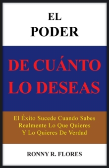 Poder de Cuanto Lo Deseas