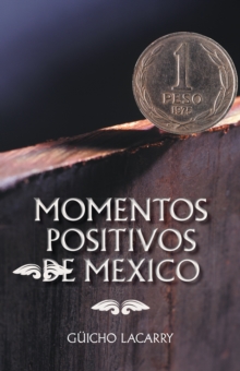 Image for Momentos Positivos De Mexico: Enero 2014