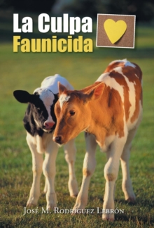 Image for La Culpa Faunicida