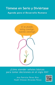 Image for Tomese En Serio Y Diviertase: Agenda Para El Desarrollo Humano