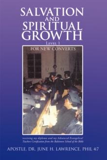 Image for Salvation and Spiritual Growth, Level 1: For New Converts