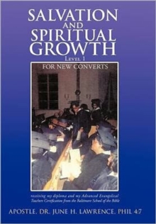 Image for Salvation and Spiritual Growth, Level 1 : For New Converts
