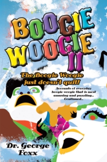 Image for Boogie Woogie Ii: The Boogie Woogie Just Doesn't Quit!
