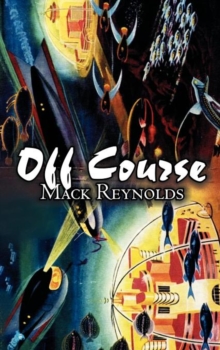 Image for Off Course by Mack Reynolds, Science Fiction, Fantasy