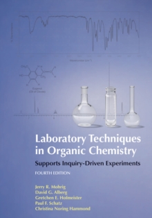 Image for Laboratory techniques in organic chemistry  : miniscale, standard taper microscale, and Williamson microscale