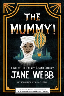 Image for The Mummy!: A Tale of the Twenty-Second Century