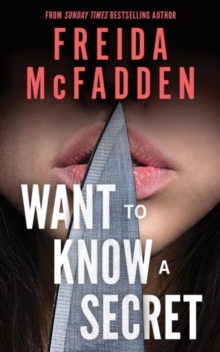 Want to Know a Secret? - McFadden, Freida