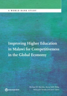Image for Improving Higher Education in Malawi for Competitiveness in the Global Economy