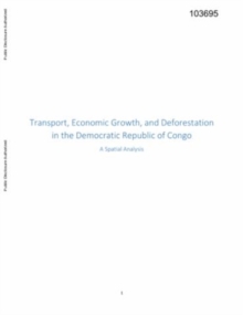 Image for Transport, economic growth, and deforestation in the Democratic Republic of Congo