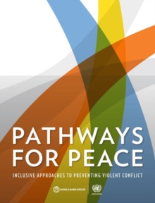 Image for Pathways for peace : inclusive approaches to preventing violent conflict