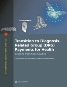 Transition to diagnosis-related group (DRG) payments for health