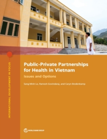 Public-private partnerships for health in Vietnam: issues and options