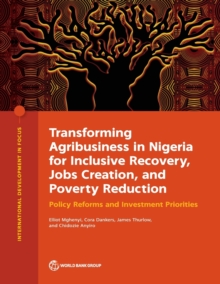 Image for Transforming Agribusiness in Nigeria for Inclusive Recovery, Jobs Creation, and Poverty Reduction