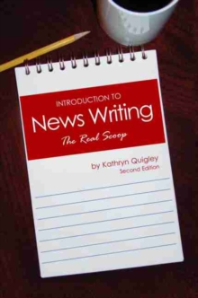 Image for Introduction to News Writing: The Real Scoop