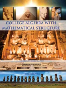 College Algebra with Mathematical Structure