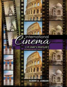 Image for International Cinema: A User's Manual