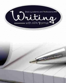 Image for Basic Academic and Professional Writing with APA Format