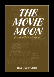 Image for Movie Moon: (And Other Stories)