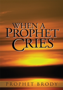 Image for When a Prophet Cries