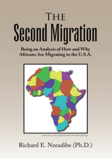 Image for 2Nd Migration: Being an Analysis of How and Why Africans Are Migrating to the U.S.A.