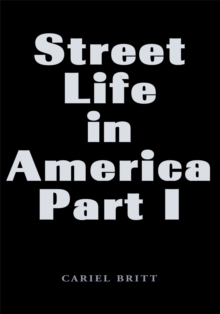 Image for Street Life in America-Part I