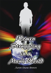 Image for Women Struggling in a Man's World