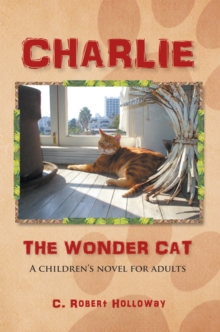 Image for Charlie, the Wonder Cat: A Children's Novel for Adults