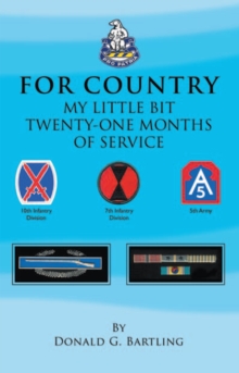 Image for For Country: My Little Bit Twenty-One Months of Service