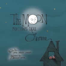 Image for The Moon Follows You Home