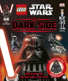 Image for LEGO Star Wars: The Dark Side : Uncover the Secrets of the Sith