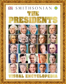 Image for The Presidents Visual Encyclopedia