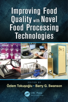 Image for Improving food quality with novel food processing technologies
