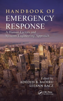 Image for Handbook of emergency response  : a human factors and systems engineering approach