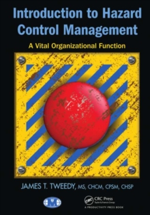 Image for Introduction to hazard control management: a vital organizational function