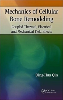 Image for Mechanics of Cellular Bone Remodeling