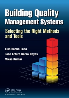 Image for Building quality management systems  : selecting the right methods and tools