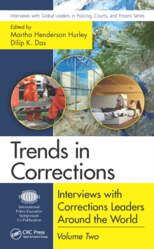 Image for Trends in corrections: interviews with corrections leaders around the world.