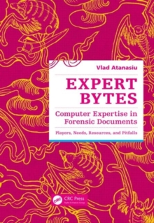 Image for Expert bytes: computer expertise in forensic documents
