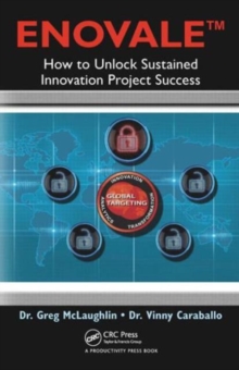 Image for ENOVALE  : how to unlock sustained innovation project success