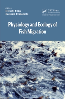 Image for Physiology and ecology of fish migration