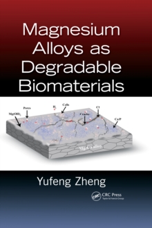 Image for Magnesium alloys as degradable biomaterials