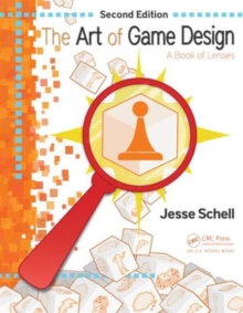 Image for The art of game design  : a book of lenses