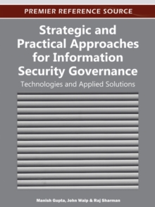 Image for Strategic and Practical Approaches for Information Security Governance