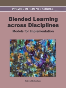 Image for Blended Learning Across Disciplines: Models for Implementation