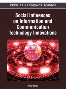 Image for Social Influences on Information and Communication Technology Innovations