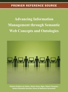 Image for Advancing Information Management Through Semantic Web Concepts and Ontologies