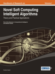 Image for Handbook of research on novel soft computing intelligent algorithms  : theory and practical applications