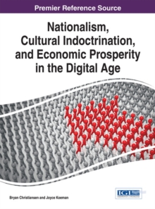 Image for Nationalism, Cultural Indoctrination, and Economic Prosperity in the Digital Age