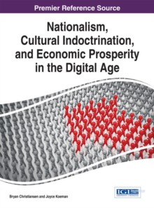 Image for Nationalism, Cultural Indoctrination, and Economic Prosperity in the Digital Age